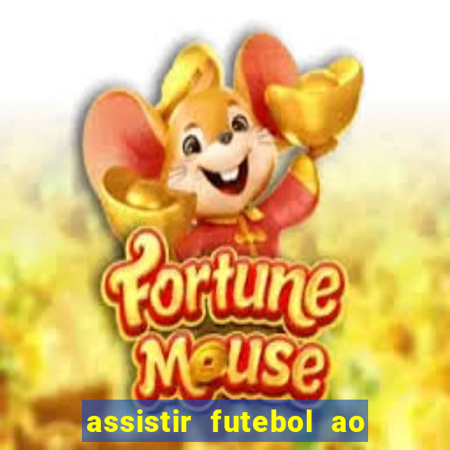 assistir futebol ao vivo futemax real madrid